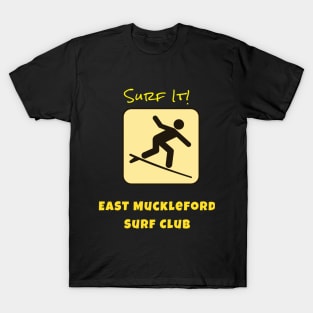 Surf It - The East Muckleford Surf Club T-Shirt